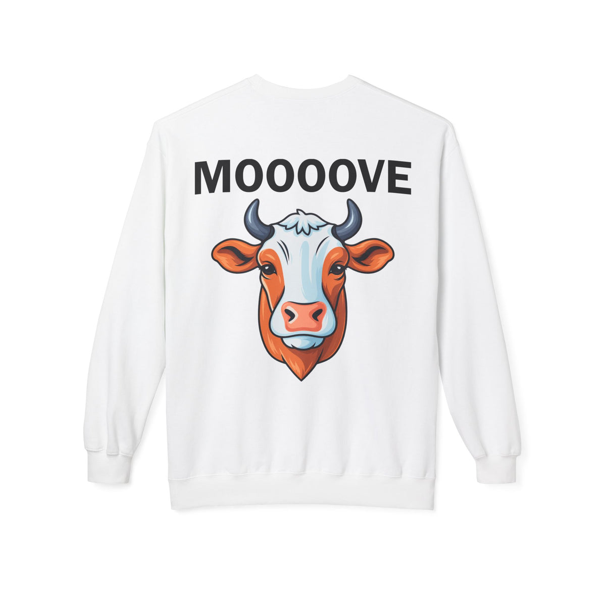 MOOOOVE  Sweatshirt