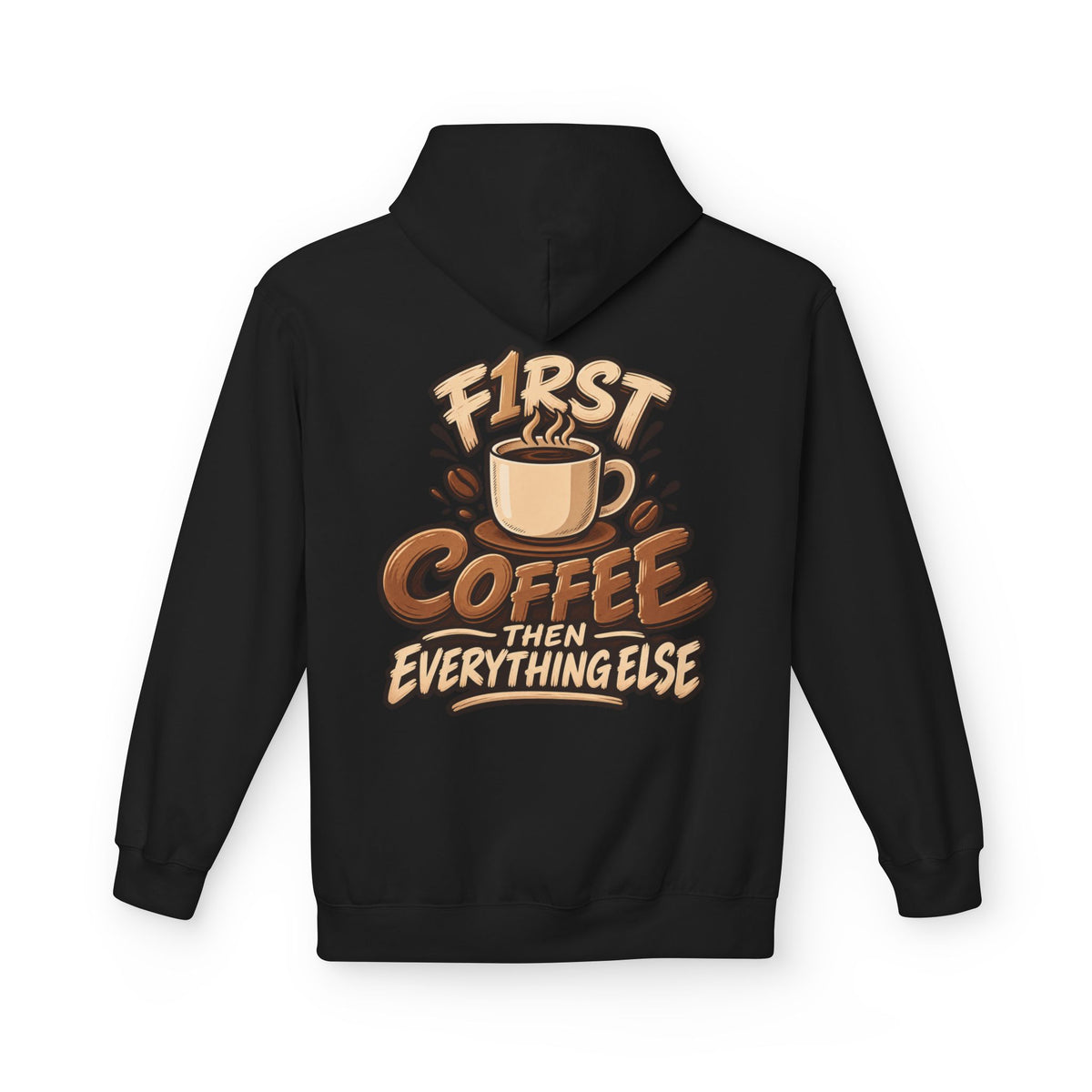 First Coffee Then Everything Else back | color:black